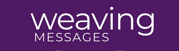 Weaving Messages